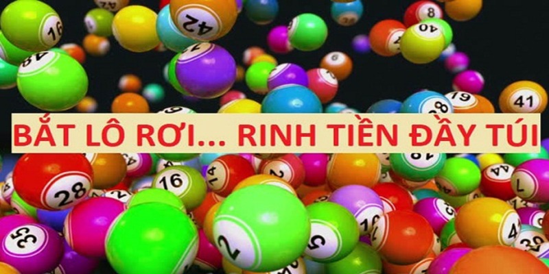 Bắt lô rơi để rinh tiền về túi ngay 