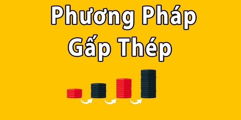 Giới thiệu về kỹ thuật đặt cược gấp thếp